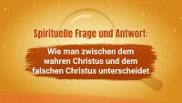 Fragen Und Antworten: Wahren Christus Und Falschem Christus